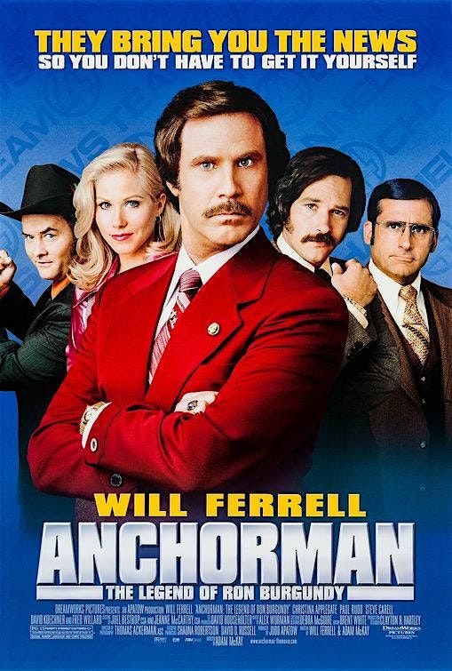 Anchorman: The Legend of Ron Burgundy