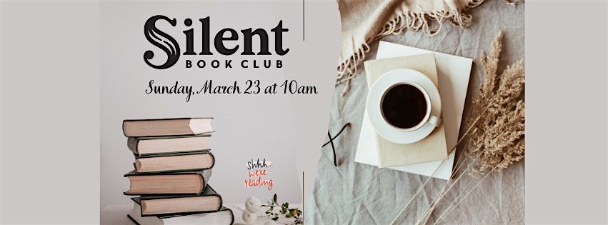 Sunday Silent Book Club - March