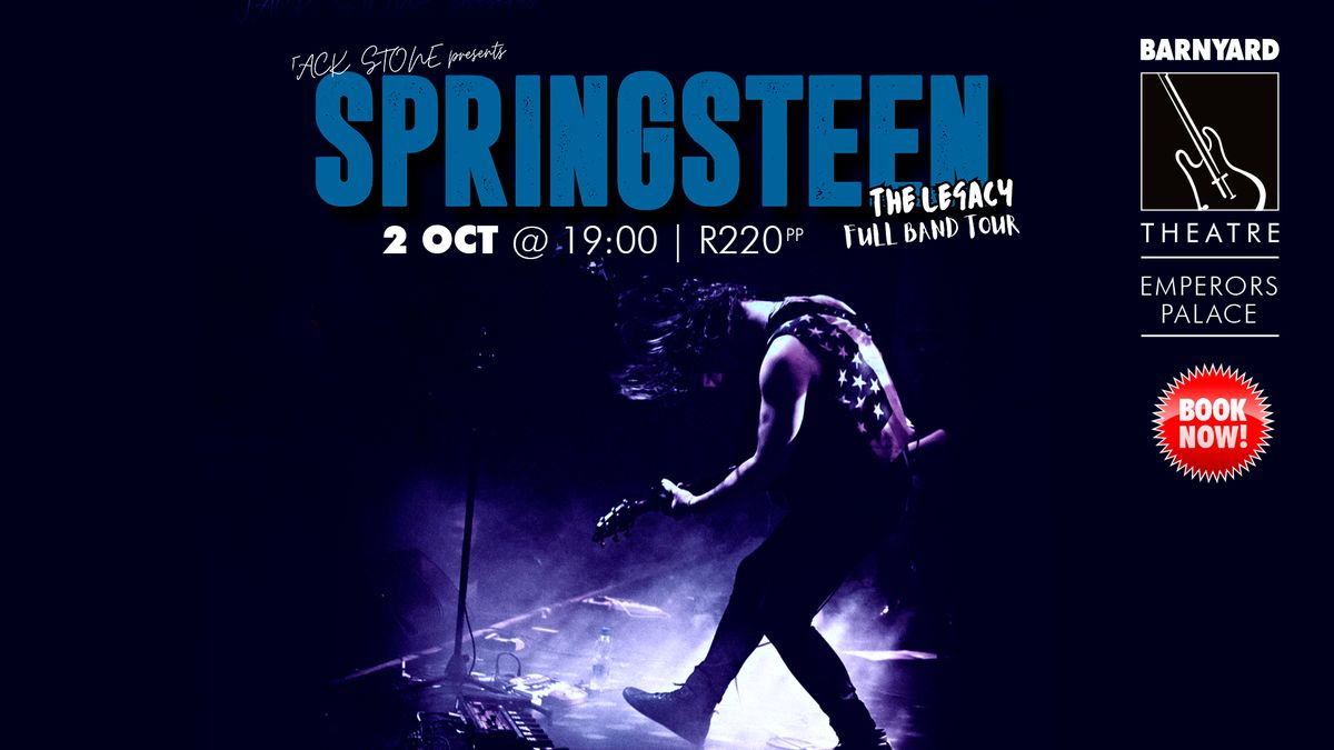  JACK STONE PRESENTS SPRINGSTEEN @ EMPERORS PALACE BARNYARD