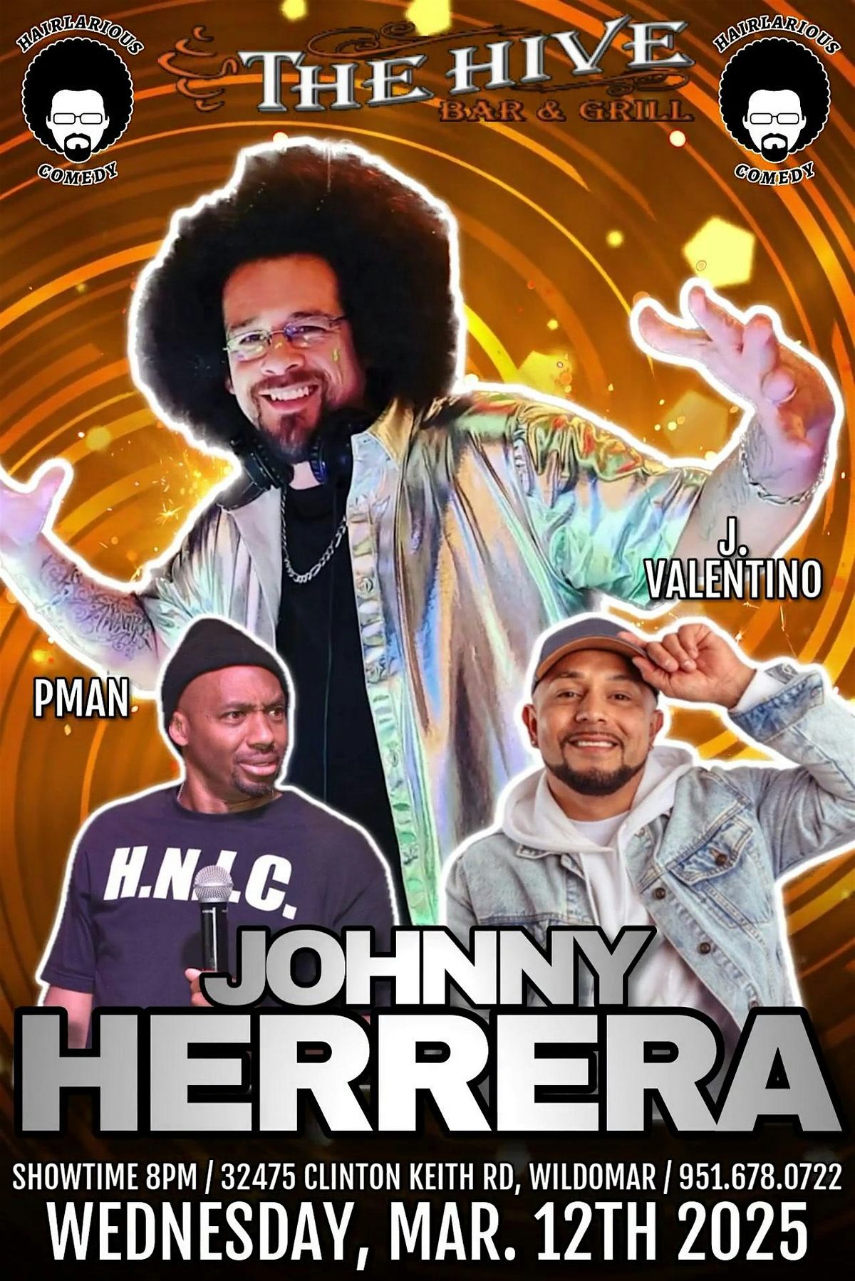 HAIRlarious Comedy Show W\/ J. Valentino & Johnny Herrera