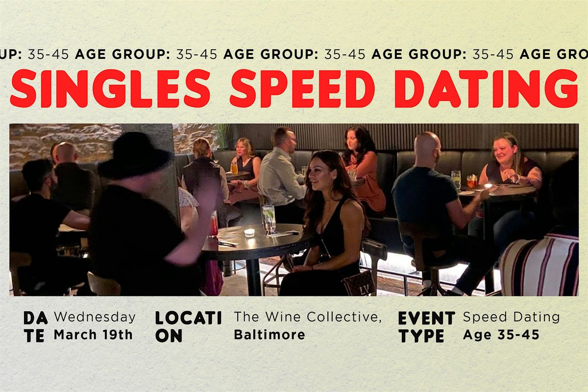 Singles Speed Dating (Age 35-45)