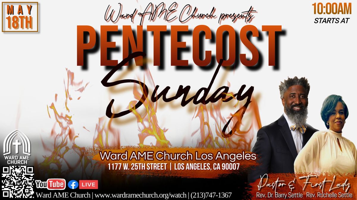 Pentecost Sunday at Ward AME!
