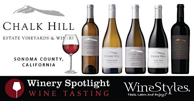 Winery Spotlight Wine Tasting: Chalk Hill Estate Vineyards Sonoma County