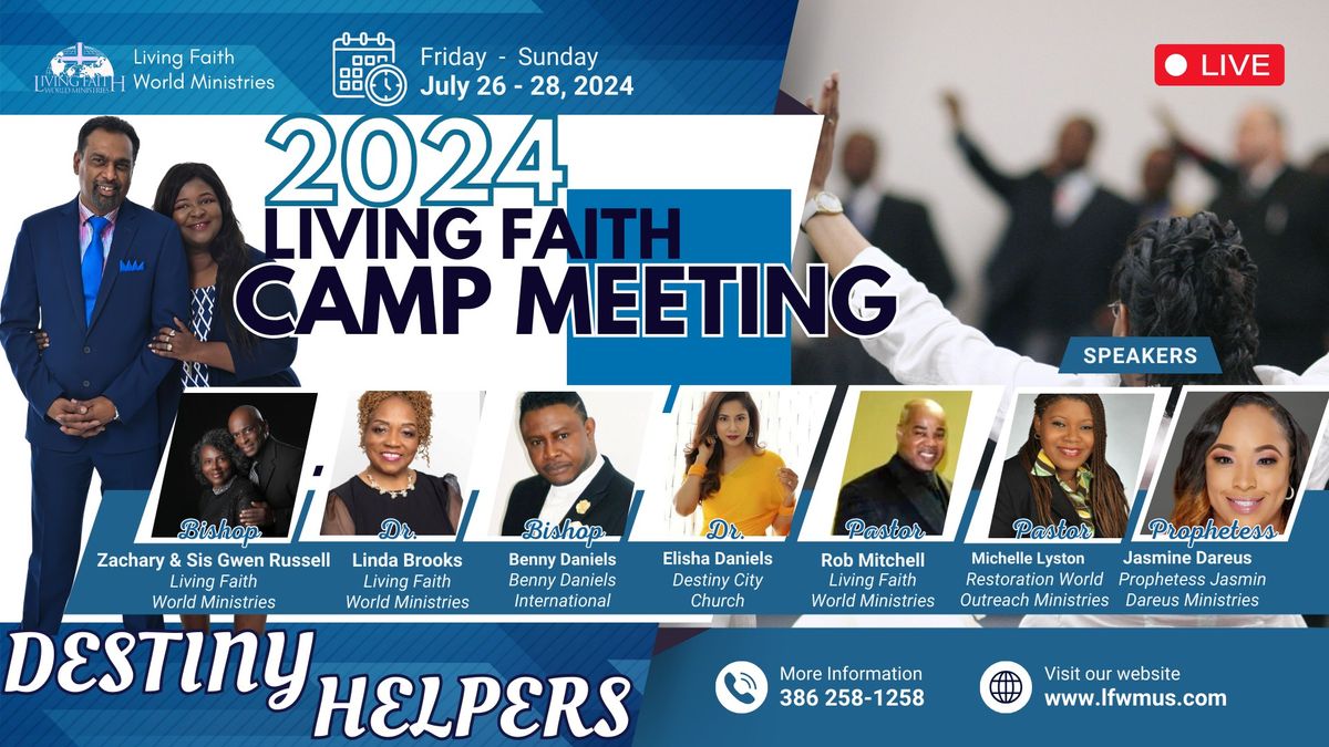 FAITH CAMP MEETING 2024 | DESTINY HELPERS