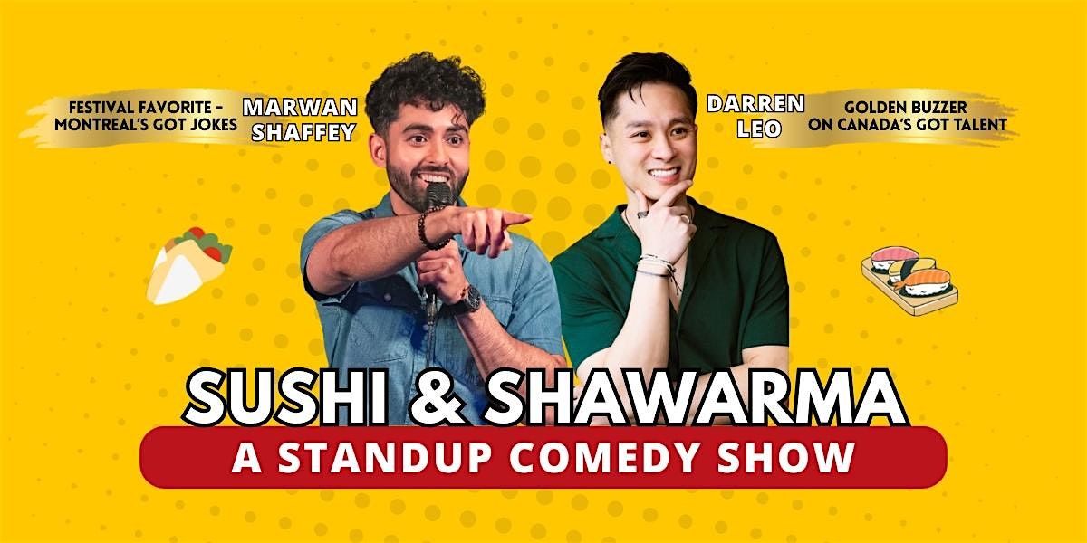 Sushi & Shawarma - A Standup Comedy Show