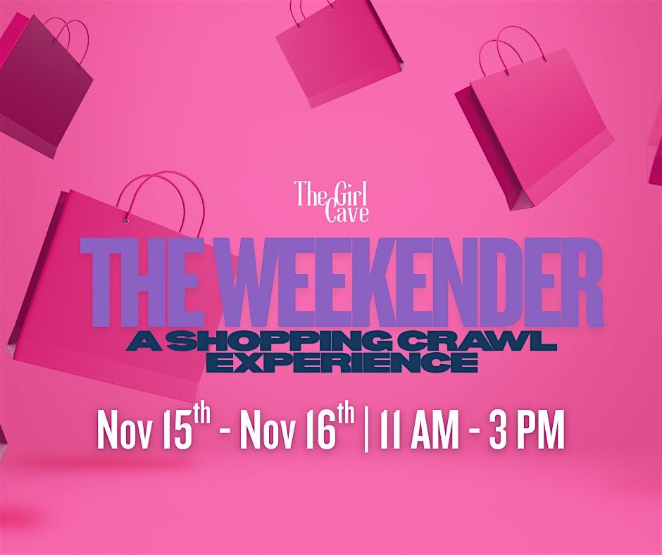 The Weekender - A Shopping Crawl Experience