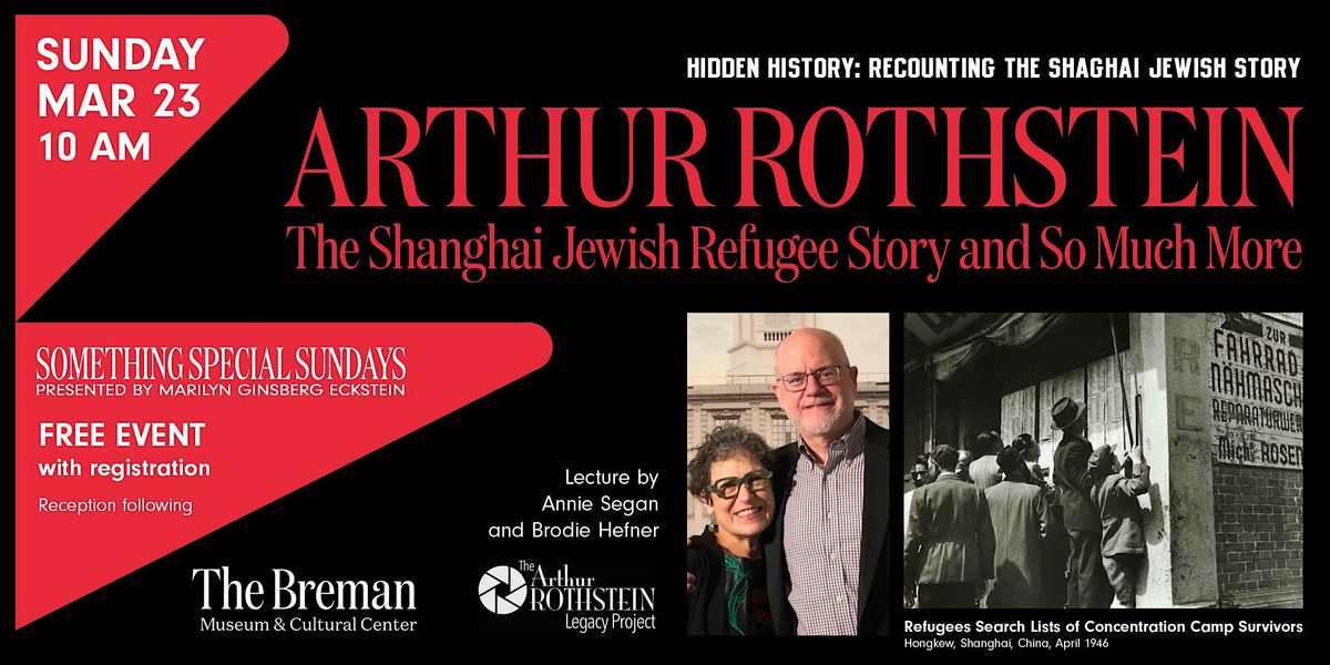 Arthur Rothstein: The Shanghai Jewish Refugee Story