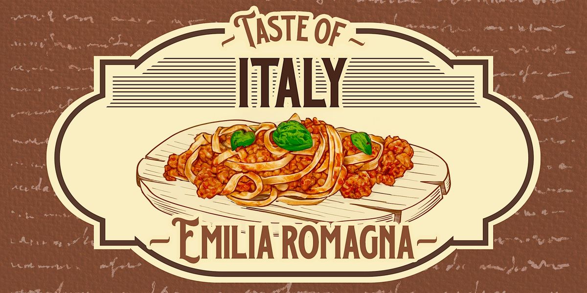 Taste of Italy: Emilia Romagna