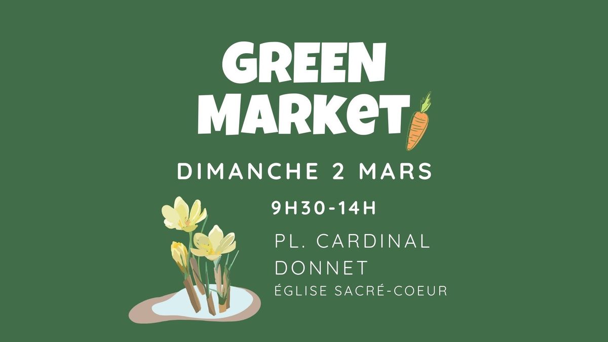 GREEN Market, place Cardinal Donnet (\u00e9glise Sacr\u00e9-c\u0153ur)