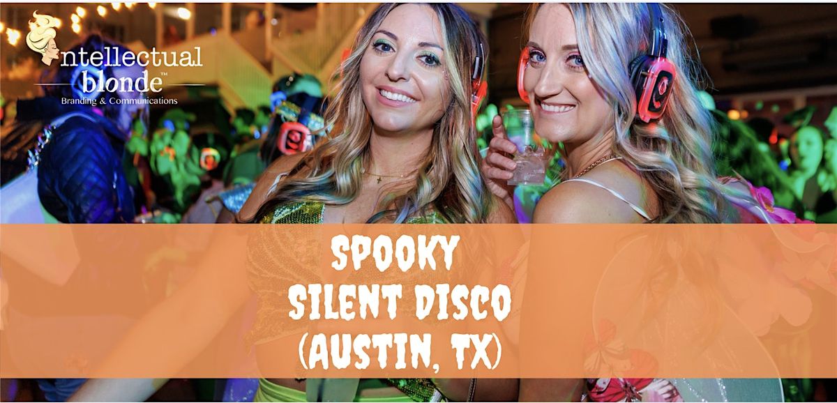 Spook-tacular Halloween  Silent Disco @The Belmont \u2013 Austin, TX I 21+