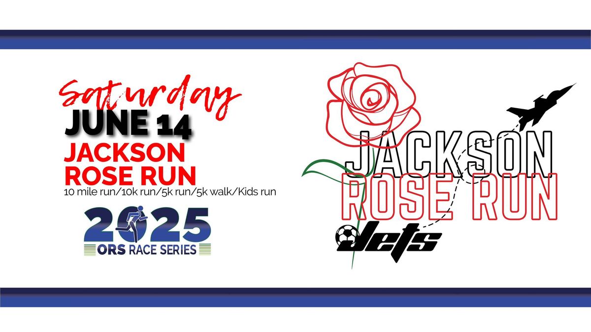 Jackson Rose Run