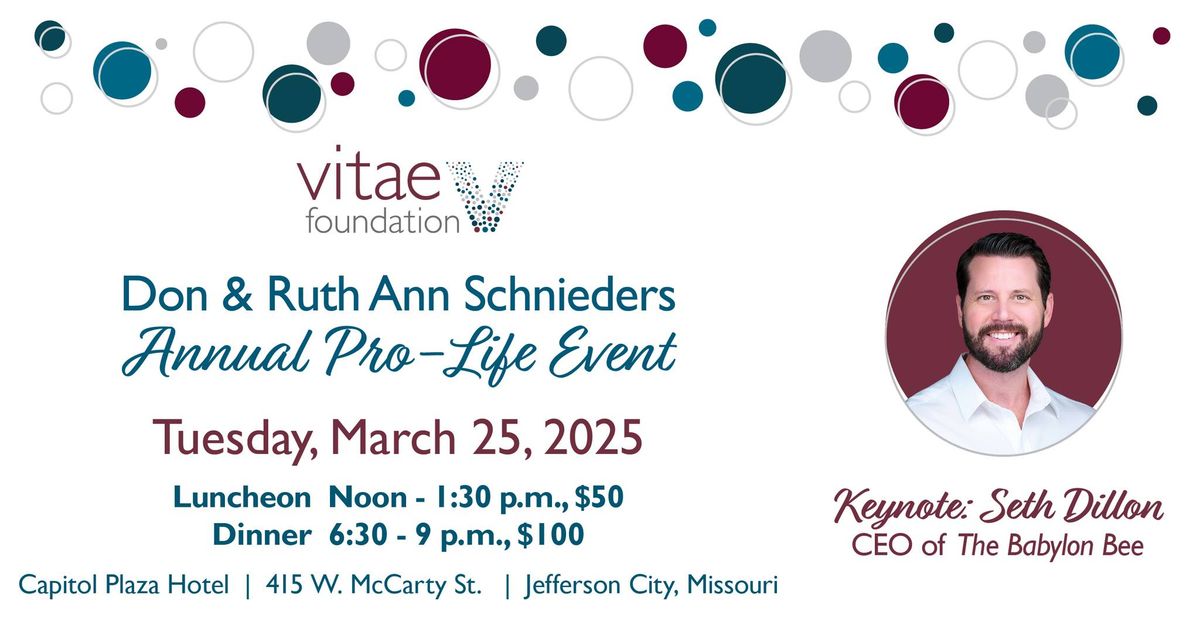 Don & Ruth Ann Schnieders Annual Pro-Life Luncheon