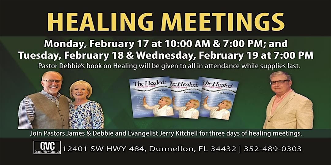 Healing Meetings Grand View Church, Dunnellon