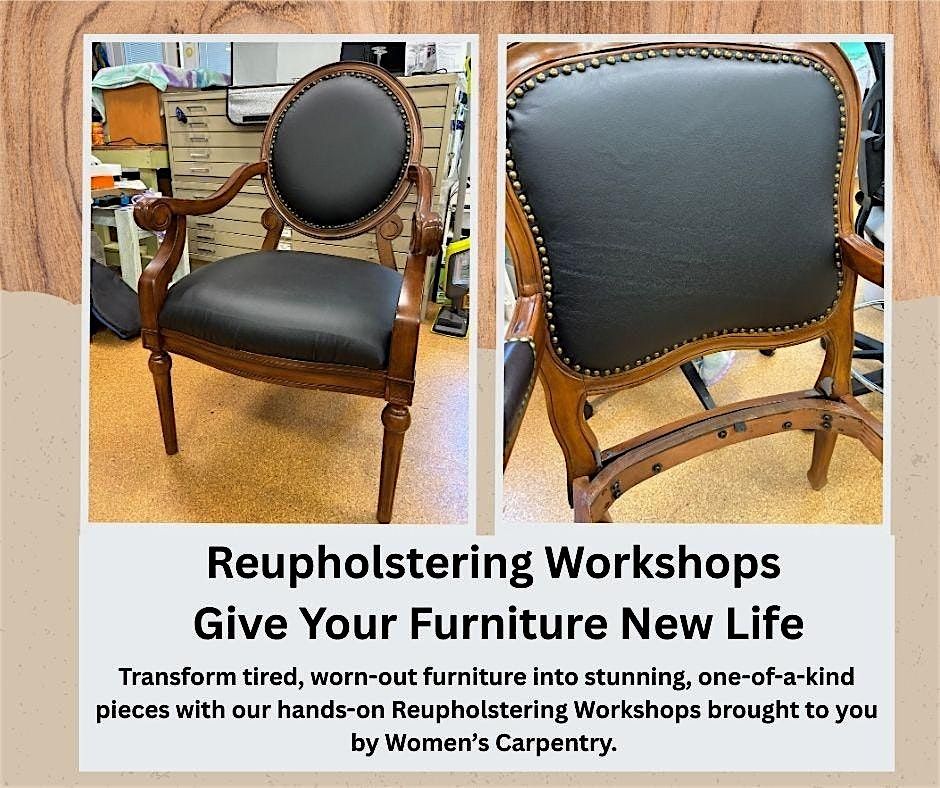 Reupholstering Workshops \u2013 Give Your Furniture New Life