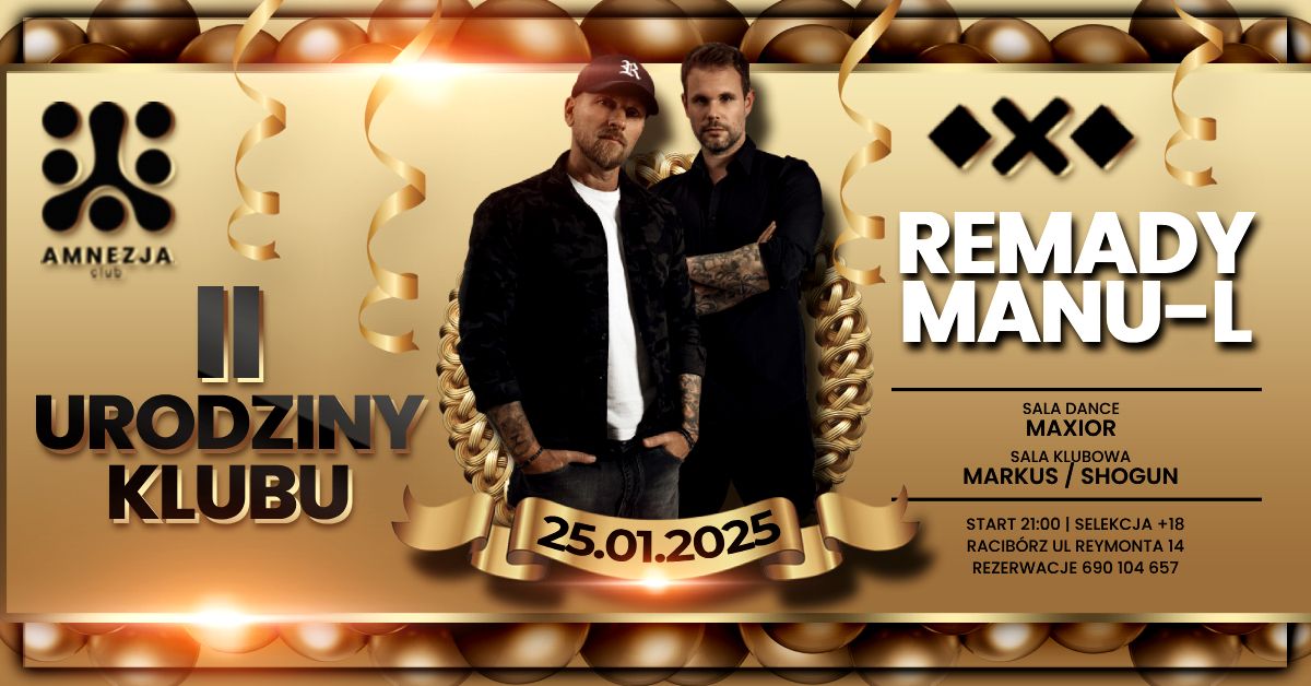 II URODZINY KLUBU AMNEZJA \u2605 REMADY & MANU-L \u2605