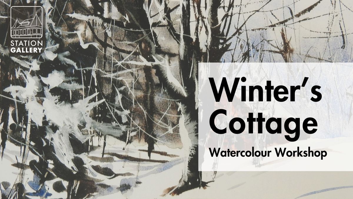 Winter's Cottage Watercolour Workshop