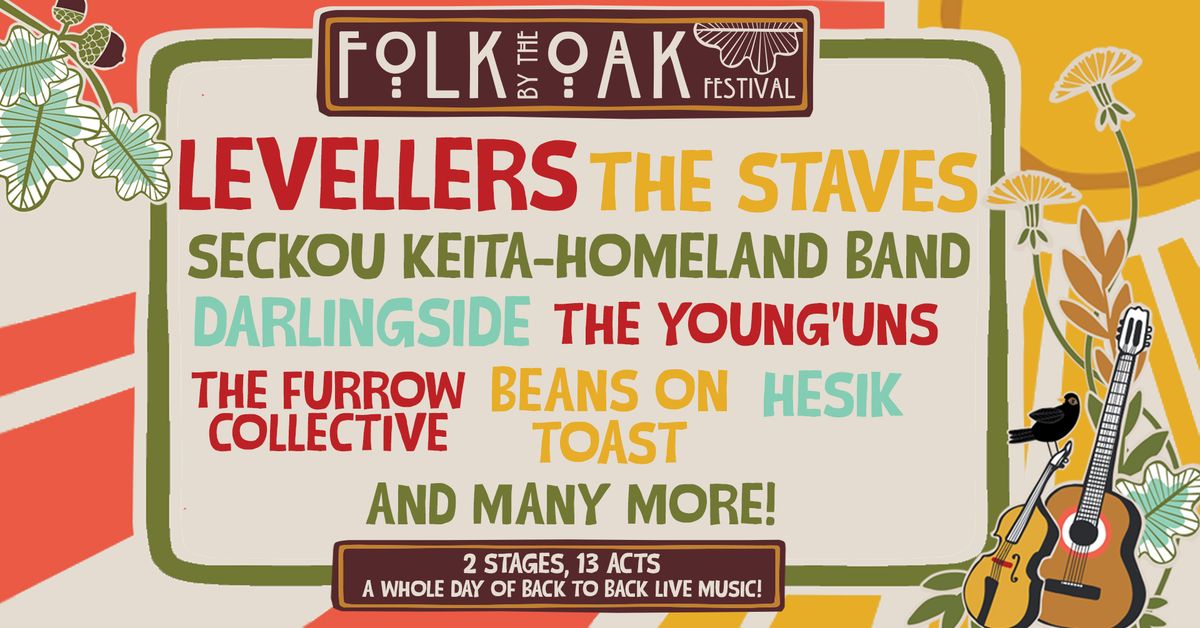 Folk by the Oak Festival | Hatfield Park | Sun 21 July