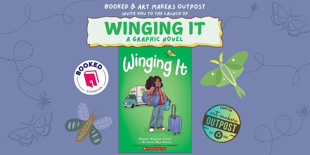 WINGING IT: A Graphic Novel Launch Party at Art Makers Outpost