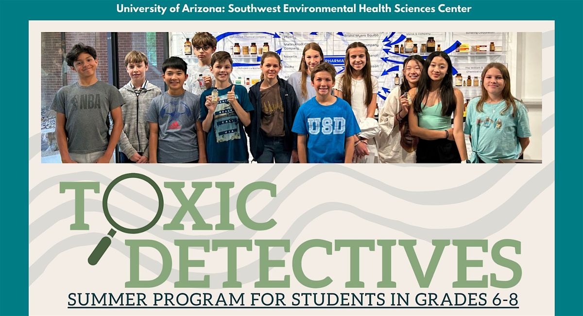 2025 Toxic Detectives Summer Camp