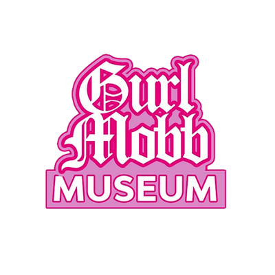 Gurl Mobb Museum