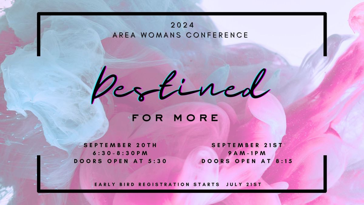 Destined For More - 2024 Vineyard Area Women's Conference