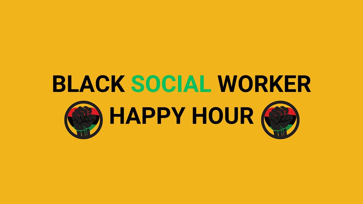 Black Social Worker Happy Hour & Meet Up  @ The Gathering Spot DC