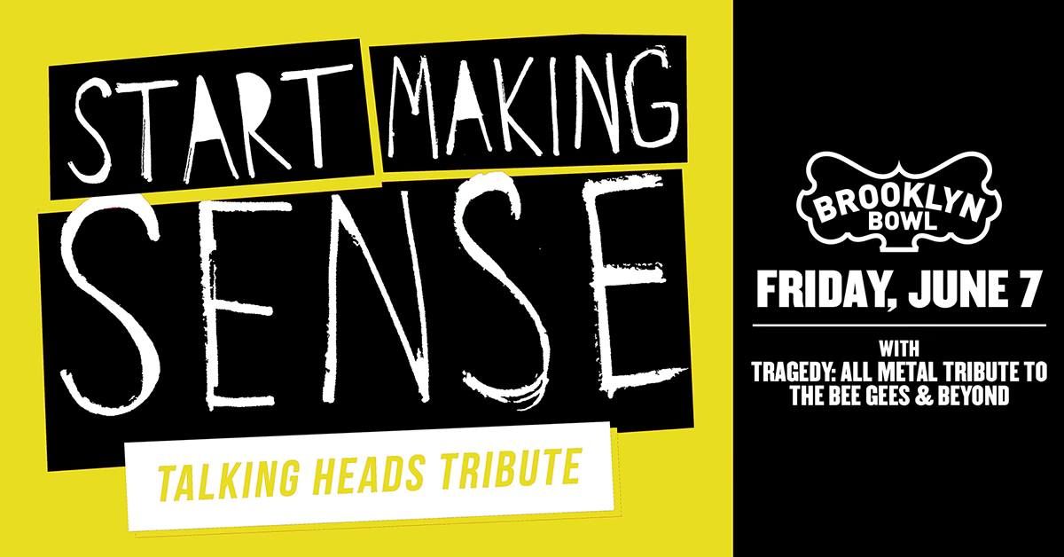 Start Making Sense - a Tribute To Talking Heads