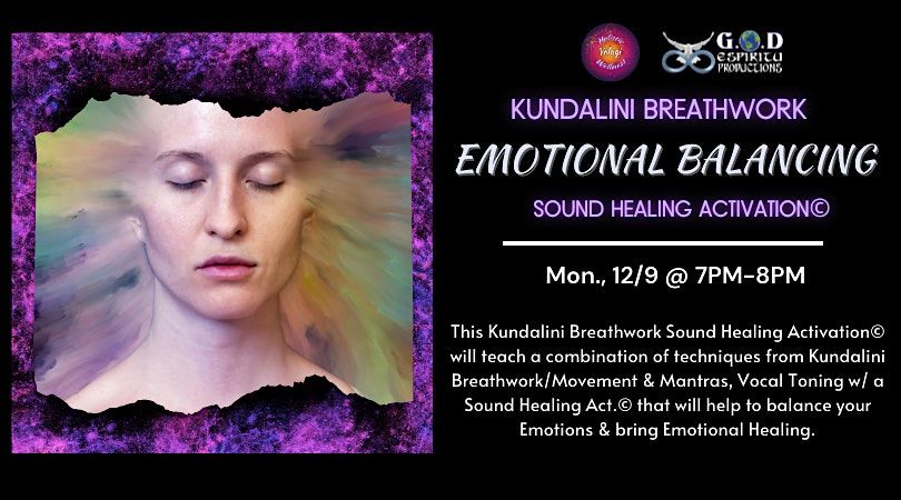 Kundalini Breathwork Emotional Balance Sound Healing Activation\u00ae