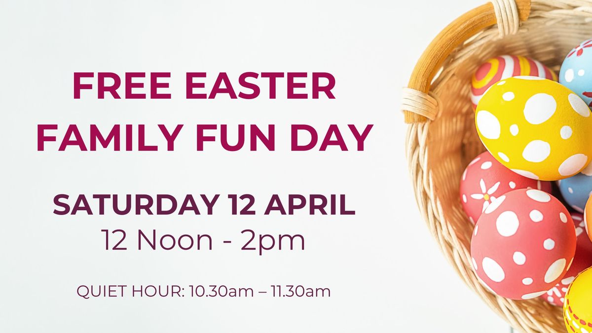 FREE EASTER FAMILY FUN DAY