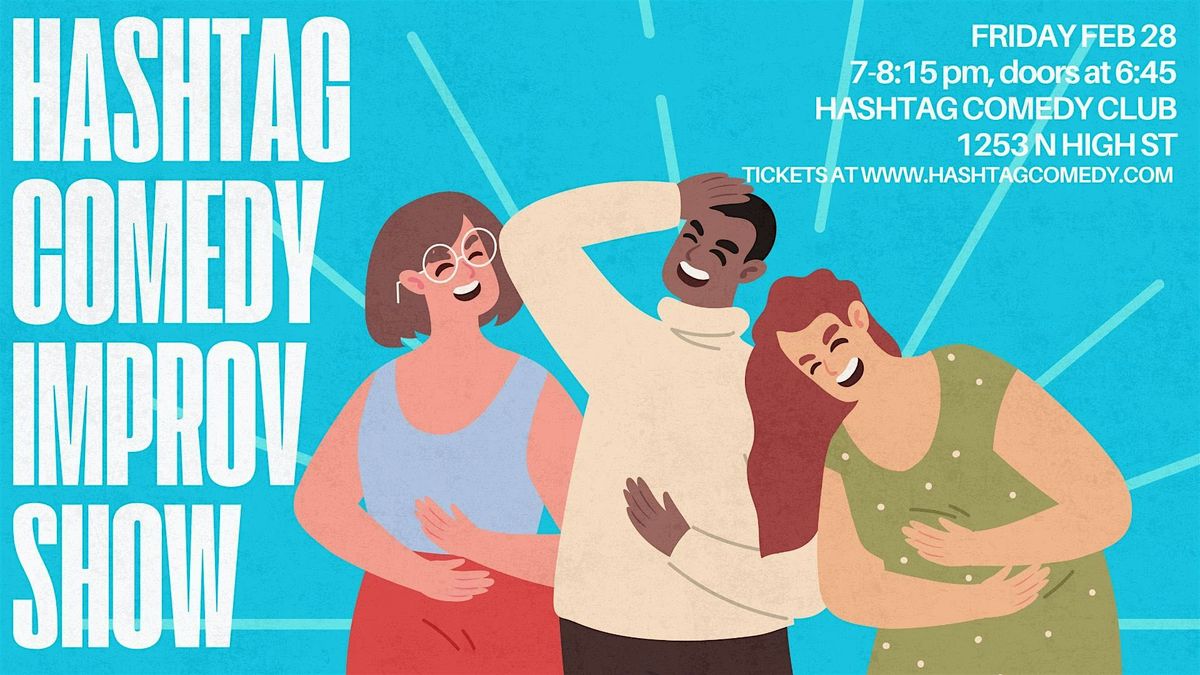 The Hashtag Comedy Improv Show