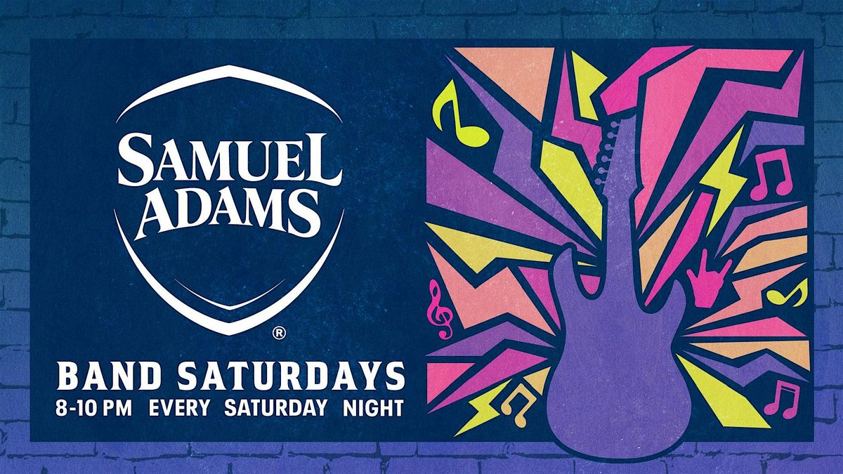 Live Music: Band Saturdays at Sam Adams Taproom