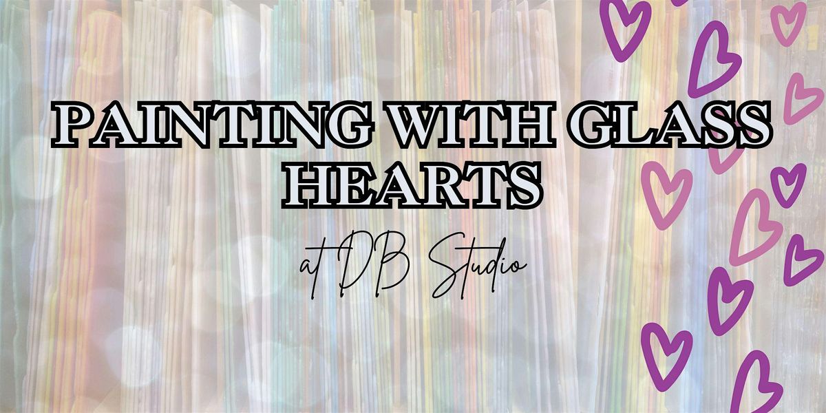 Heart Painting with Glass | Fused Glass db Studio