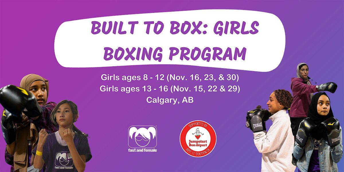 Built to Box: Girls Boxing Program, Calgary AB.