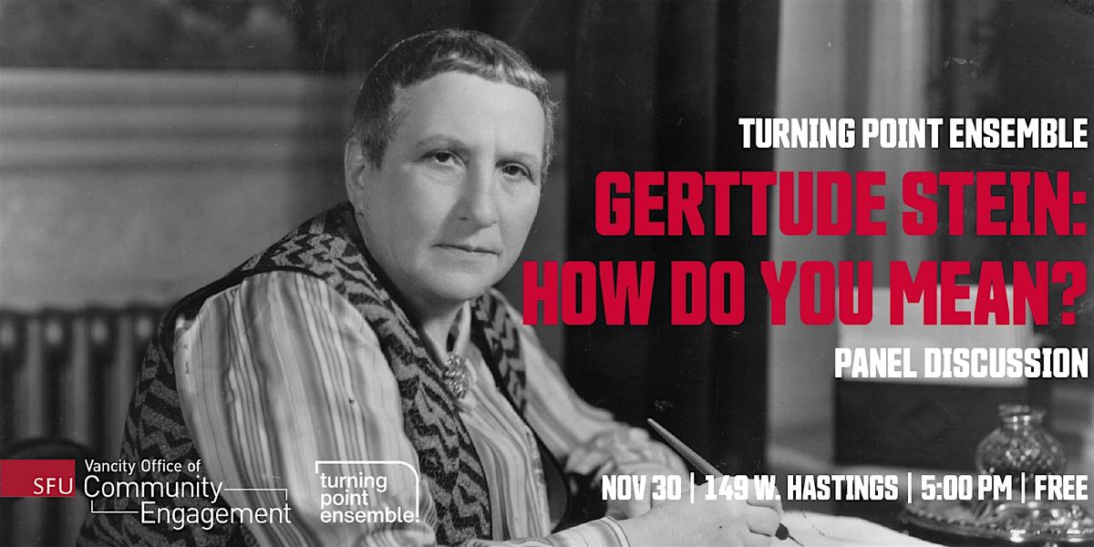 Gertrude Stein: How do you Mean?