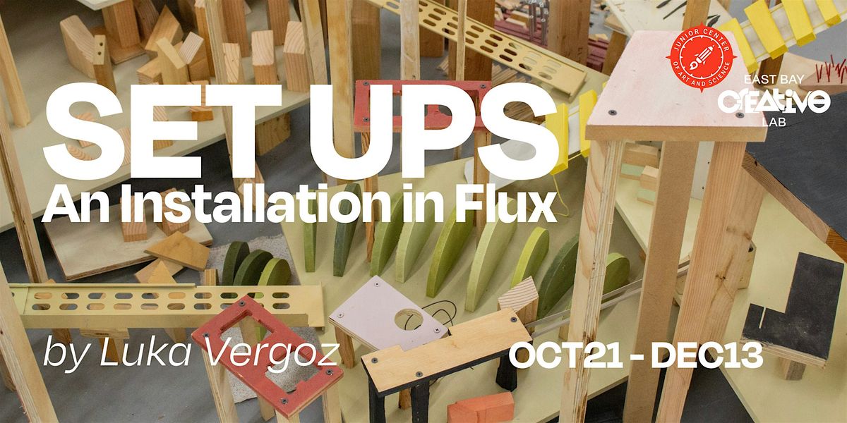 Community Invite to Add to Set Ups: An Installation in Flux