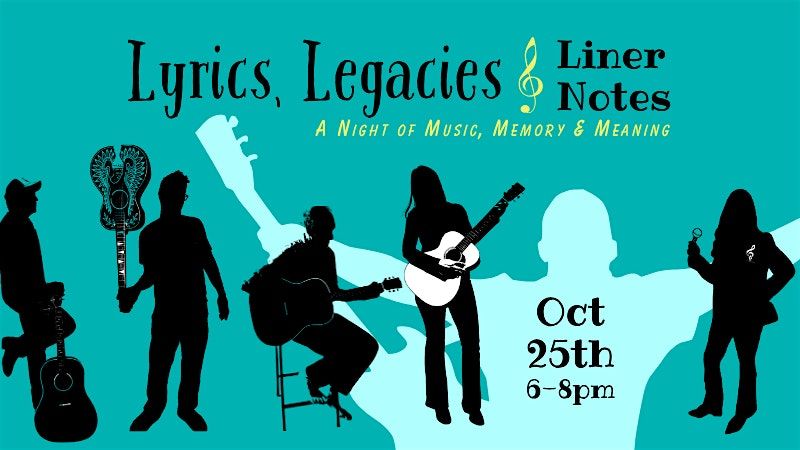 Lyrics, Legacies & Liner Notes