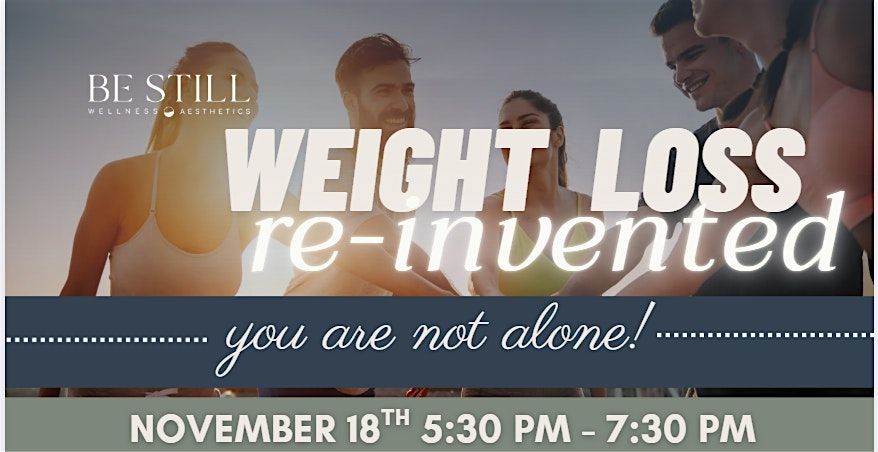 Weigh Loss re-invented