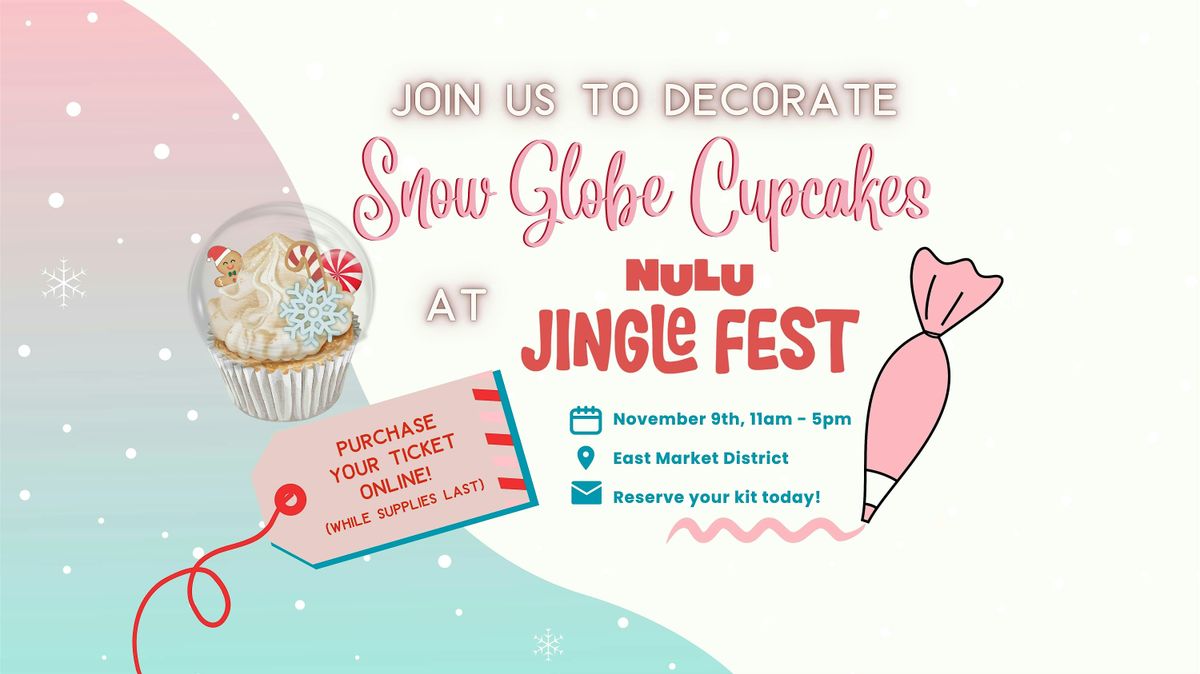 Cupcake Decorating Event: at NULU Jingle Fest!