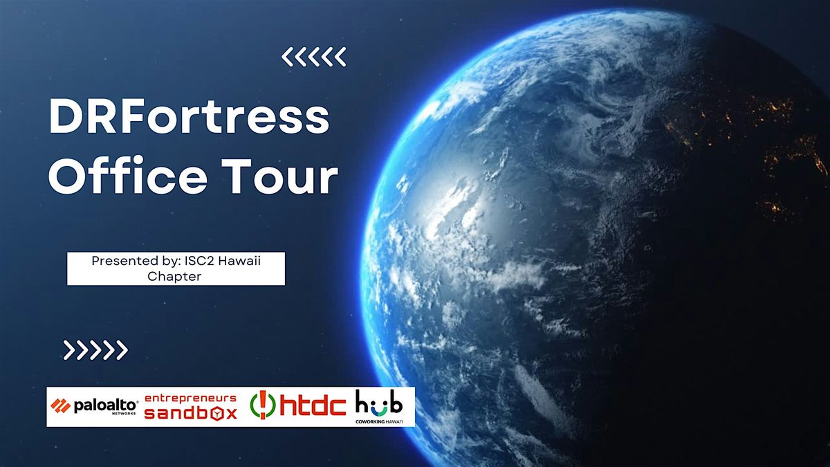 ISC2 Hawaii Chapter - DRFortress Datacenter Tour