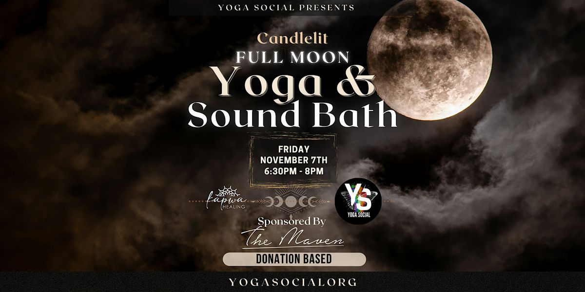 Full Moon Candlelit Sound Bath & Yoga at The Maven Hotel in the Dairy Block
