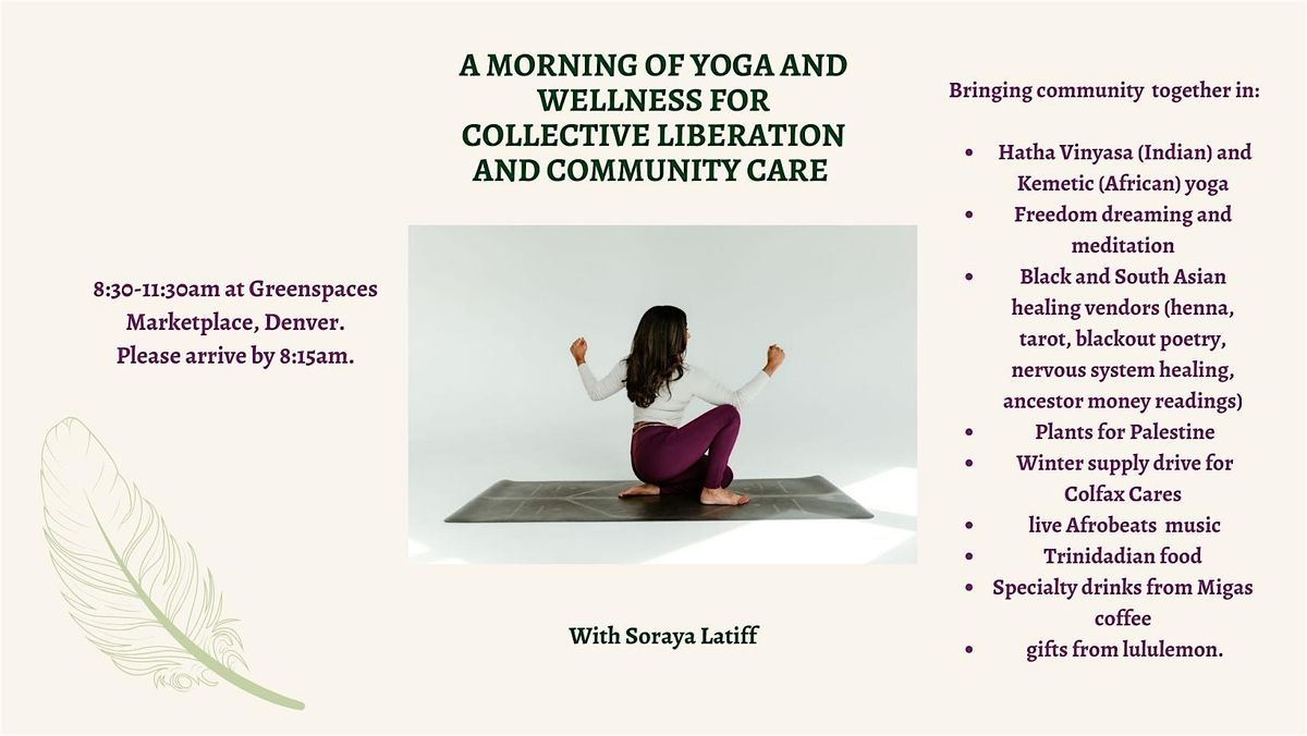 Morning of Yoga and Wellness on Collective Liberation with  Soraya Latiff