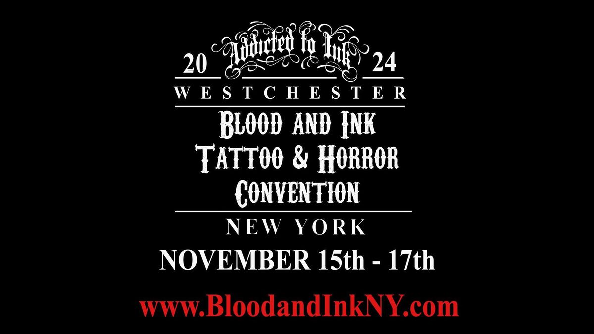 Westchester Blood and Ink Tattoo and Horror Convention