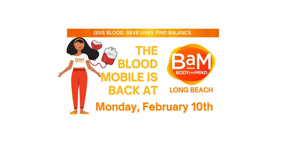 Blood Drive at BaM Body and Mind Long Beach