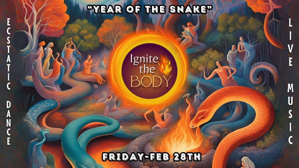 Ignite the Body-Live Music Ecstatic Dance & Somatic Ceremony