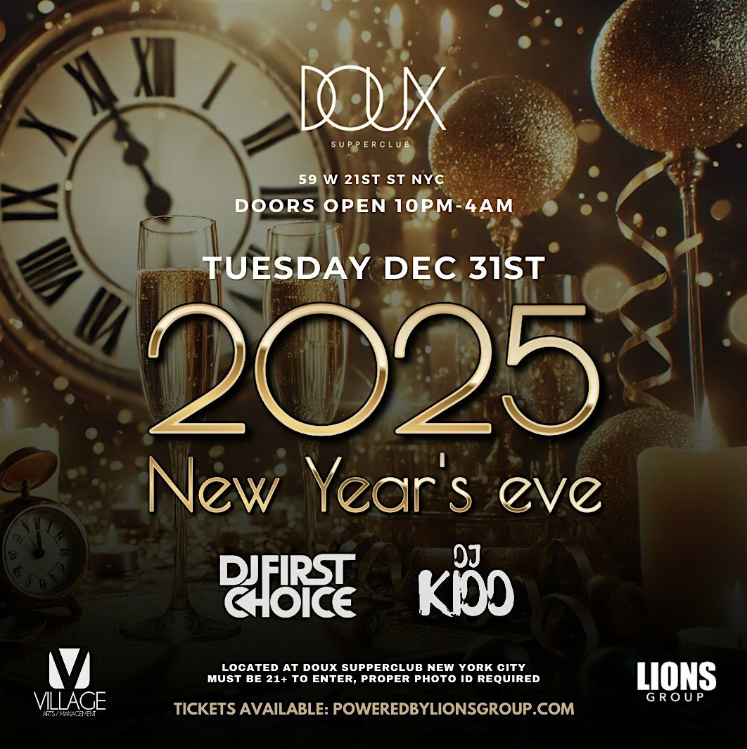 2025 New Year's Eve @ DOUX Superclub NYC