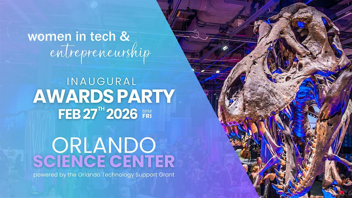 Women in Tech & Entrepreneurship Inaugural Awards Party