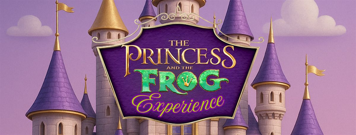 The Princess Experience