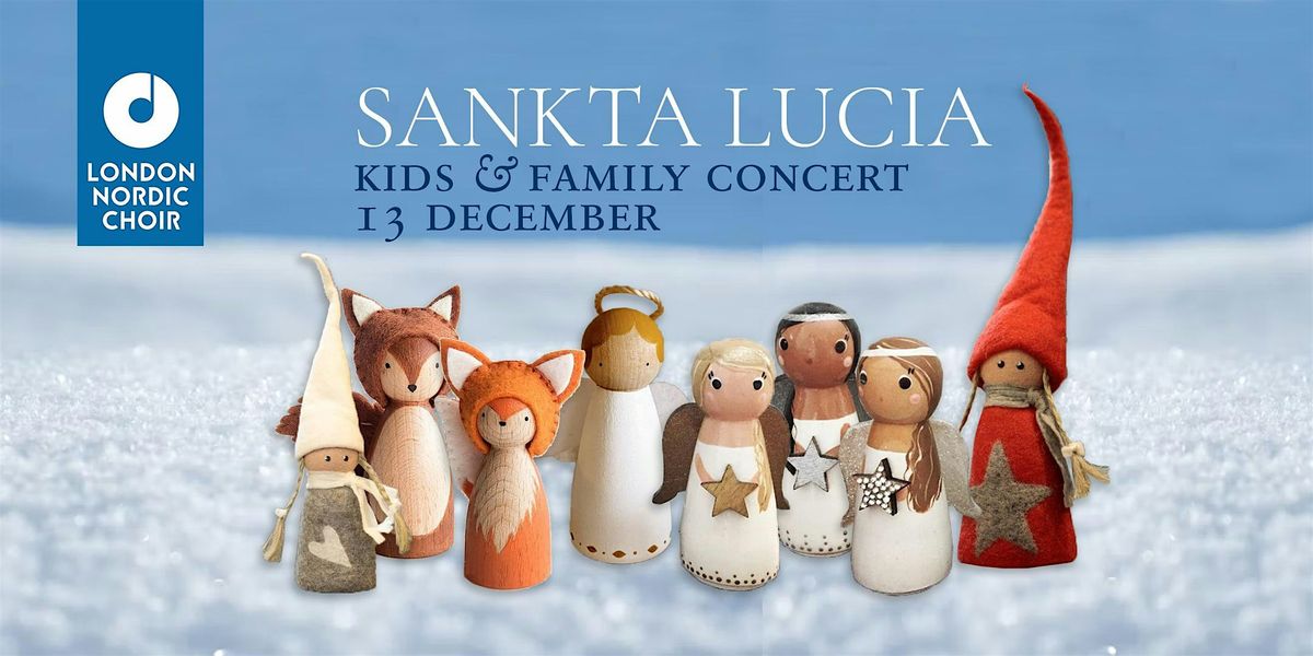 LUCIA \u00b7 Kids & Family Concert \u00b7 London Nordic Choir