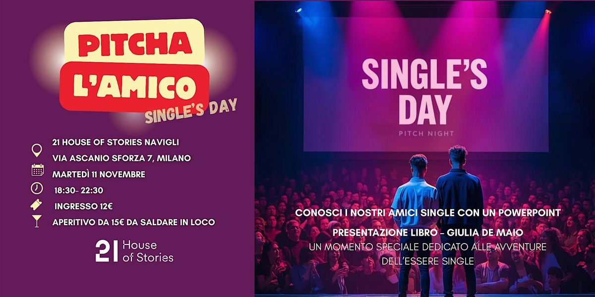 Pitcha L'Amico Single's Day