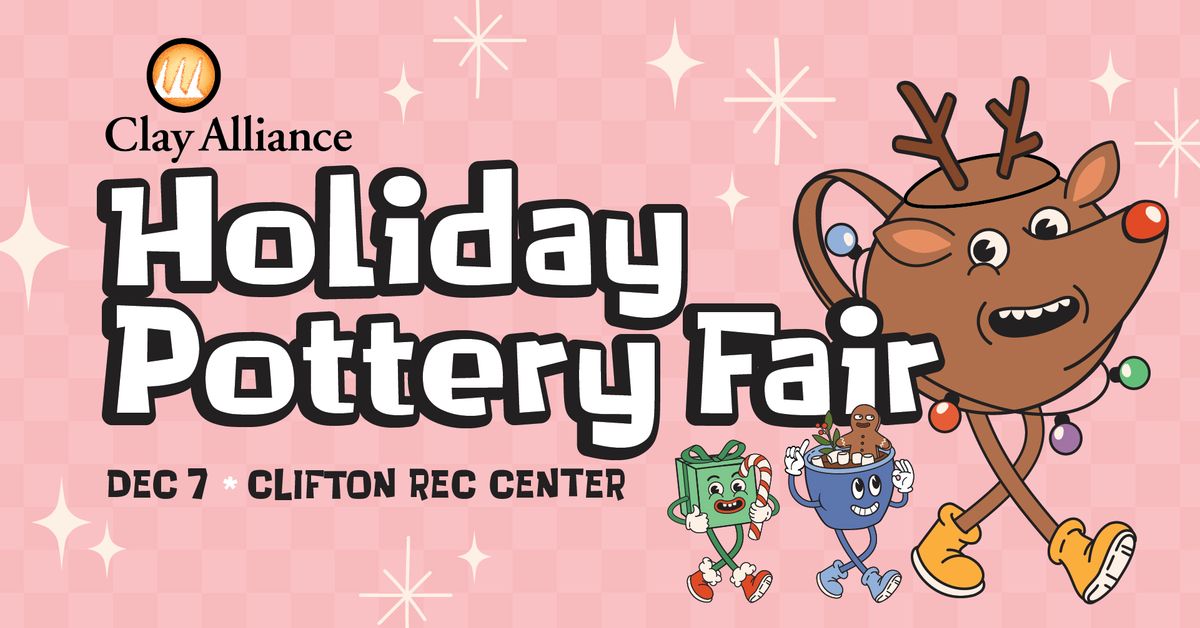 2024 Clay Alliance Holiday Pottery Fair